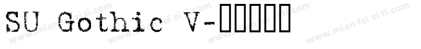 SU Gothic V字体转换